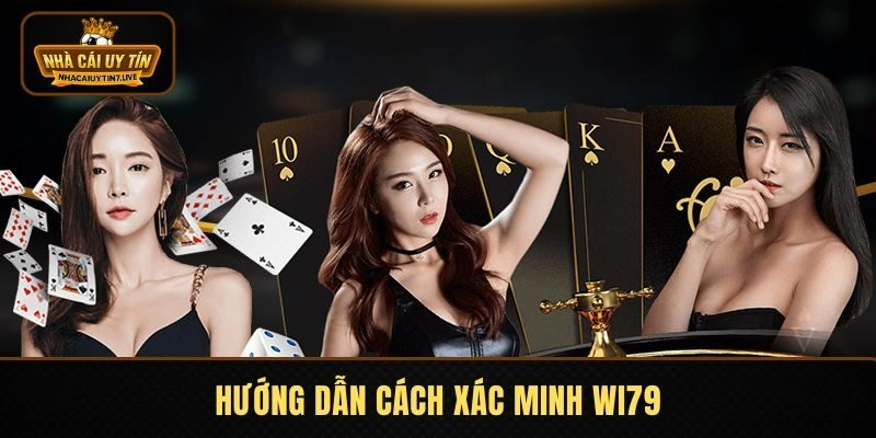 Xác Minh WIN79 - Rà Soát IP Truy Cập, Yêu Cầu Chung 2025